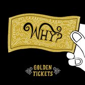 Why? - Golden Tickets (10" LP)