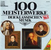 100 Meisterwerke der Klassischen Musik Vol.4