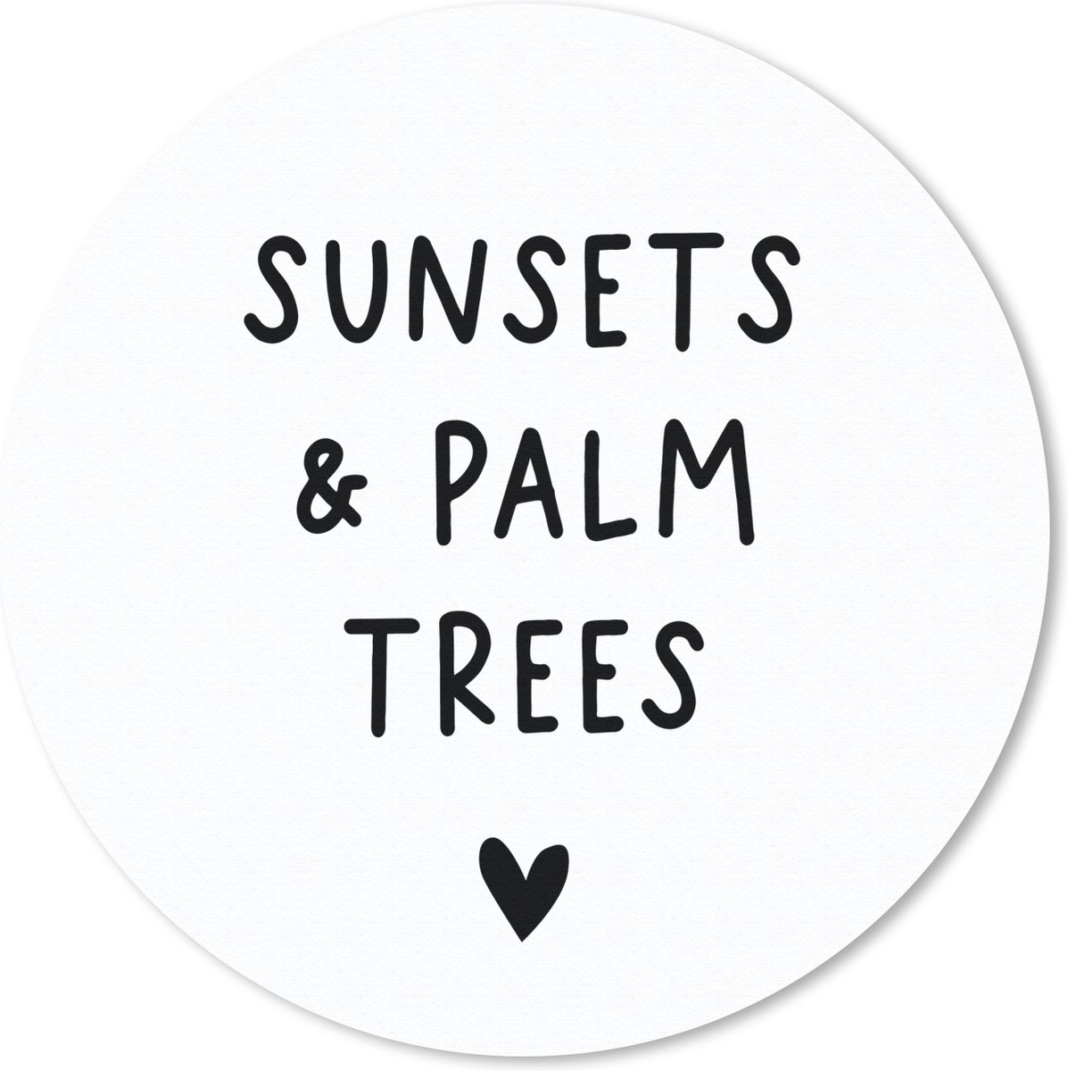 Muismat rond 30x30 cm - Mousepad Engelse quote "Sunset & palm trees" met een hartje tegen een witte achtergrond - Ronde muismatten
