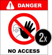 Borden | Pictogram | Danger/ No Acces | Verboden toegang | Gevaar | 22 x 25 cm | 2 stuks