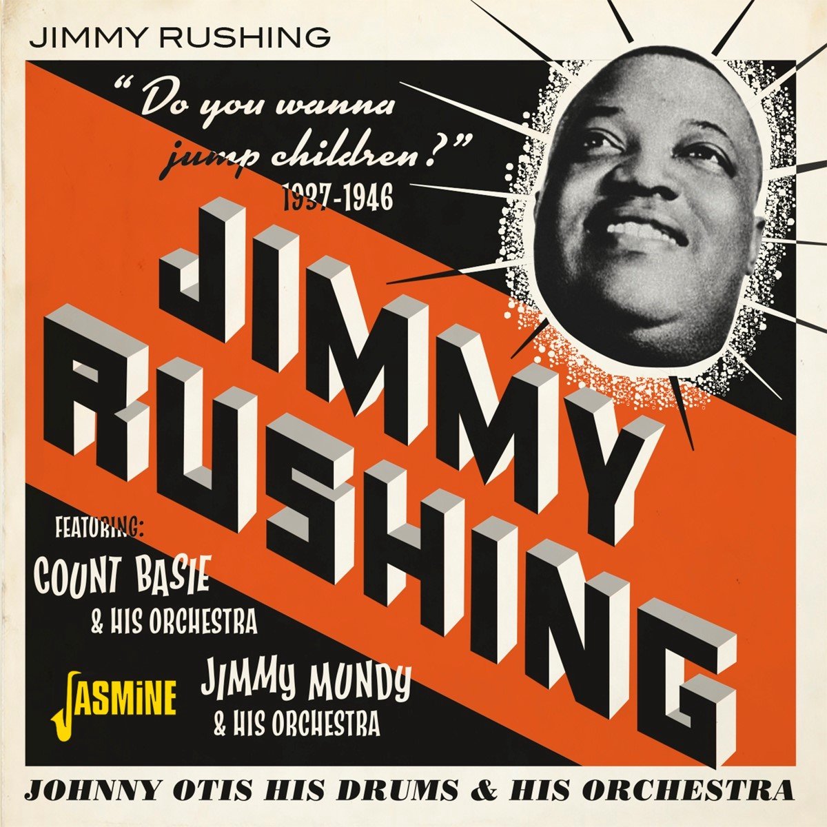 Jimmy Rushing - Do You Wanna Jump, Children? 1937-1946 (CD)