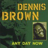 Dennis Brown - Any Day Now (CD)