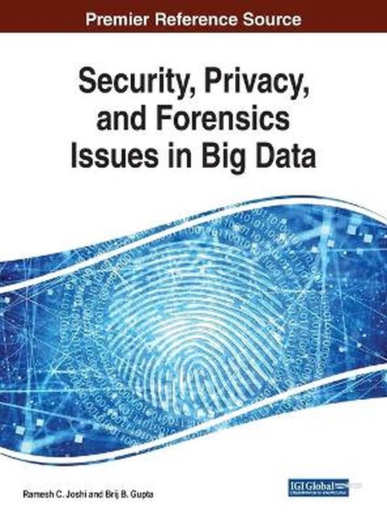 Security, Privacy, and Forensics Issues in Big Data - cover