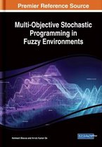 Multi-Objective Stochastic Programming in Fuzzy Environments