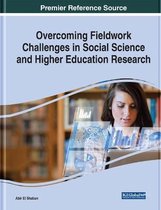 Overcoming Fieldwork Challenges in Social Science and Higher Education Research