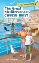 A Jacob Wheeler Mystery-The Great Mediterranean Cheese Heist