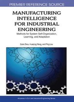 Manufacturing Intelligence for Industrial Engineering