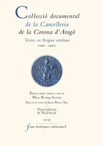 Fonts Històriques Valencianes 56 - Col·lecció documental de la Cancelleria de la Corona d'Aragó