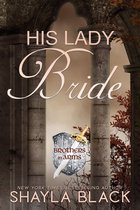 Brothers in Arms 1 - His Lady Bride