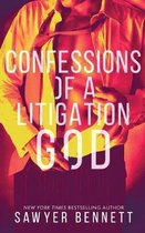 Confessions of a Litigation God