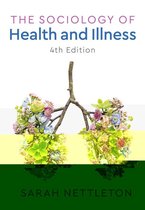 The Sociology of Health and Illness