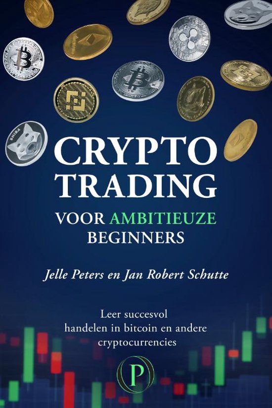 Boek cover Crypto trading voor ambitieuze beginners van Jelle Peters (Paperback)