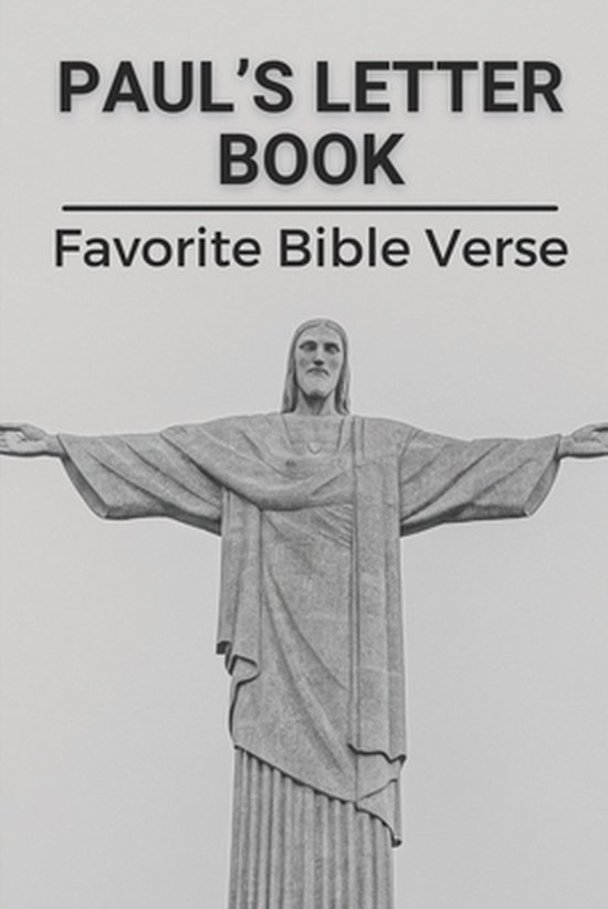 Paul's Letter Book Favorite Bible Verse 9798535988887 Kermit Pesso