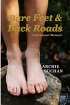 Bare Feet and Backroads