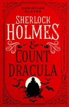 The Classified Dossier - Sherlock Holmes and Count Dracula