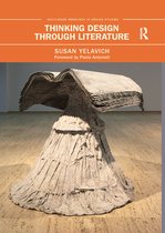 Routledge Research in Design Studies - Thinking Design Through Literature