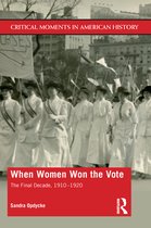 Critical Moments in American History - When Women Won The Vote