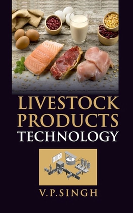 Livestock Products Technology, V P Singh 9789390591282 Boeken