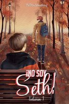 !No soy Seth!
