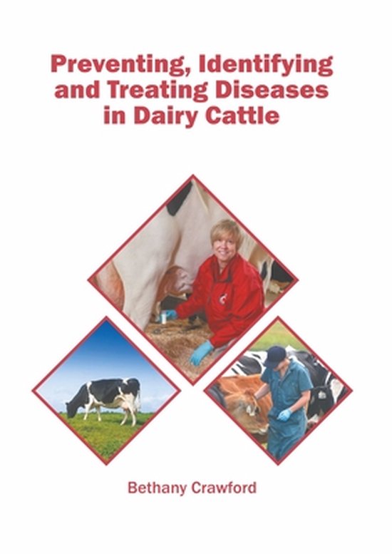 Preventing, Identifying and Treating Diseases in Dairy Cattle, Bethany