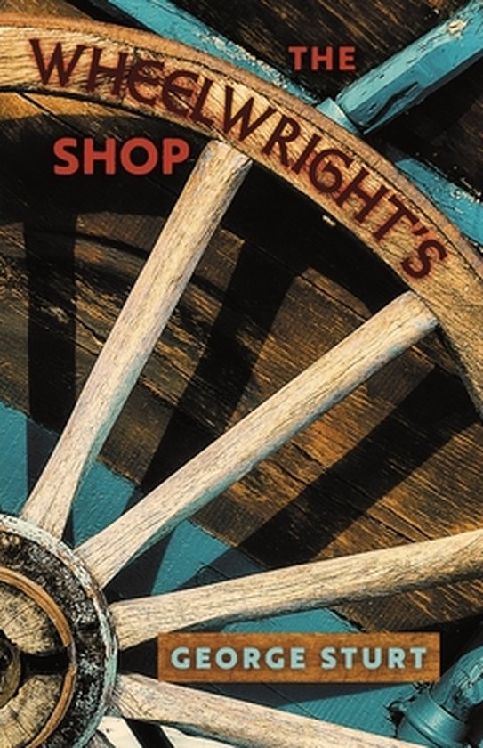 The Wheelwright's Shop - cover