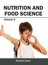 Nutrition and Food Science: Volume II