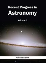 Recent Progress in Astronomy
