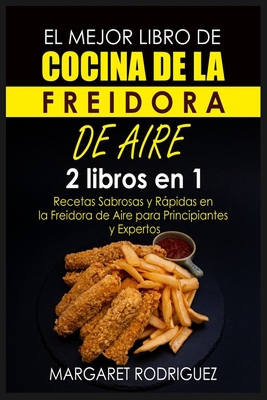 El Mejor Libro de Cocina de la Freidora de Aire - cover