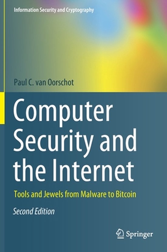 Information Security and Cryptography- Computer Security and the Internet