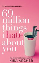 Willing the Billionaire- 69 Million Things I Hate About You