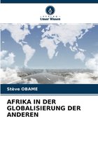 Afrika in Der Globalisierung Der Anderen