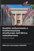 Qualità istituzionale e trasformazione strutturale nell'Africa subsahariana
