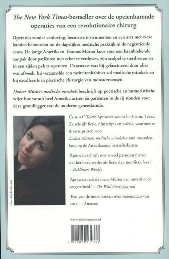 Boekrug van Dokter Mütters medische mirakels met een foto van Cristin O'Keefe Aptowicz en tekst over het boek.