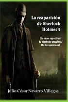 La Reaparición de Sherlock Holmes (Versión Impresa)-La reaparición de Sherlock Holmes 2