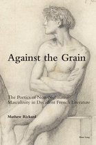 Romanticism and After in France/le Romantisme et Apres en France- Against the Grain