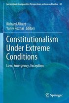 Constitutionalism Under Extreme Conditions