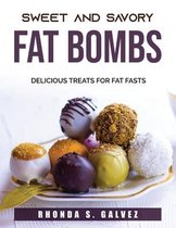 Sweet and Savory Fat Bombs