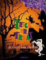 Trick or Treat Activity Book for Kids