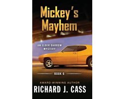 Elder Darrow Mystery- Mickey's Mayhem