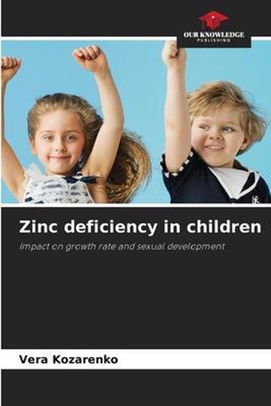 Zinc deficiency in children 9786203553642 Vera Kozarenko Boeken