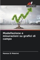 Modellazione e misurazioni su grafici di campo