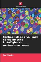 Confiabilidade e validade do diagnóstico histológico de rabdomiossarcoma