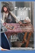 Orígenes Olvidados del Cristianismo-El profeta de Nazaret