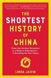 The Shortest History of China: From the Yellow Emperor to XI Jinping--A Retelling for Our Times