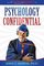 Psychology Confidential