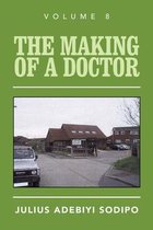 The Making of a Doctor