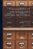 Catal[og]ue of the Advocates' Library, Montreal [microform]