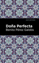 Mint Editions (Literary Fiction) - Doña Perfecta