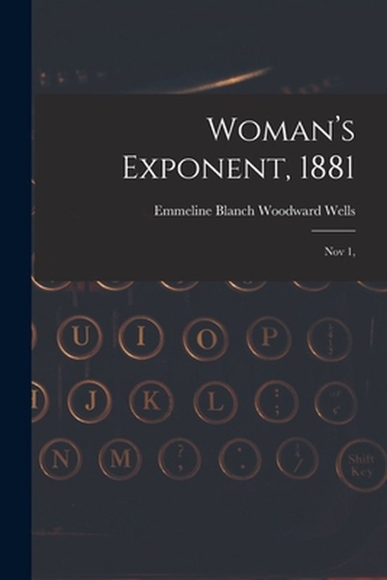 Woman's Exponent, 1881 - cover