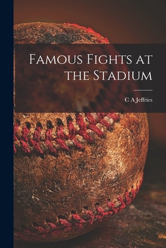 Famous Fights at the Stadium - cover